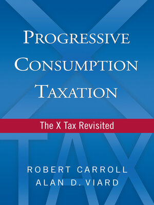 cover image of Progressive Consumption Taxation